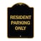 Signmission Designer Series-Resident Parking Only, Black & Gold Heavy-Gauge Aluminum, 24" x 18", BG-1824-9896 A-DES-BG-1824-9896 - alternate 1